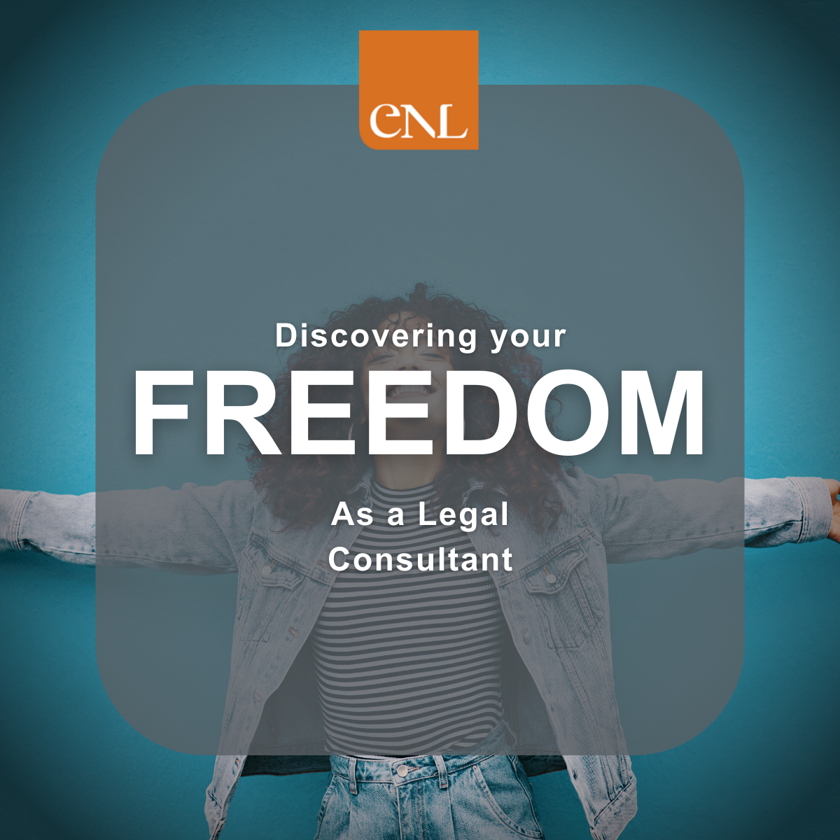 Discovering your freedom as a Legal Consultant